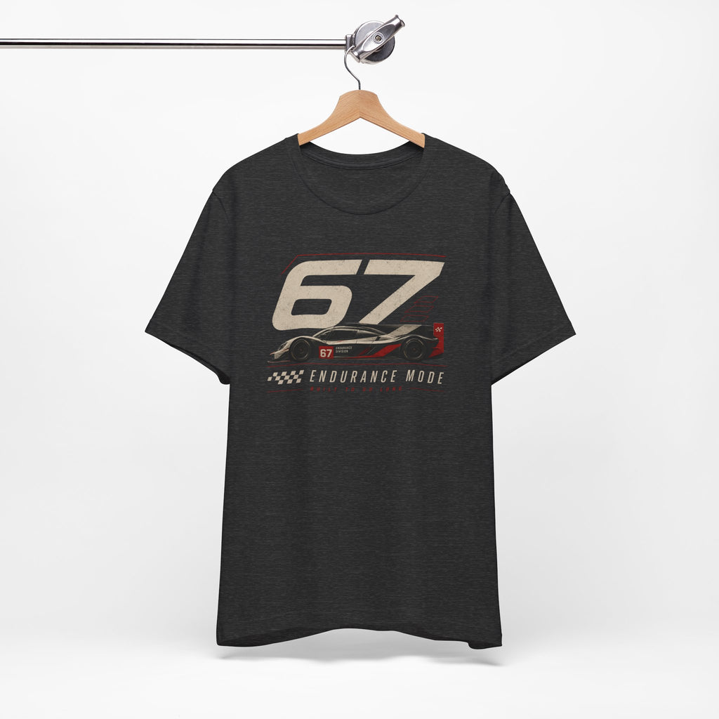 67 Endurance Mode T-Shirt