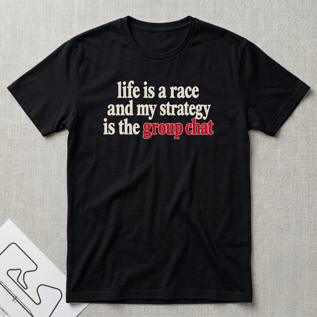 Group Chat Strategy T-Shirt - Motorsport-inspired graphic tee by Apex Paddock