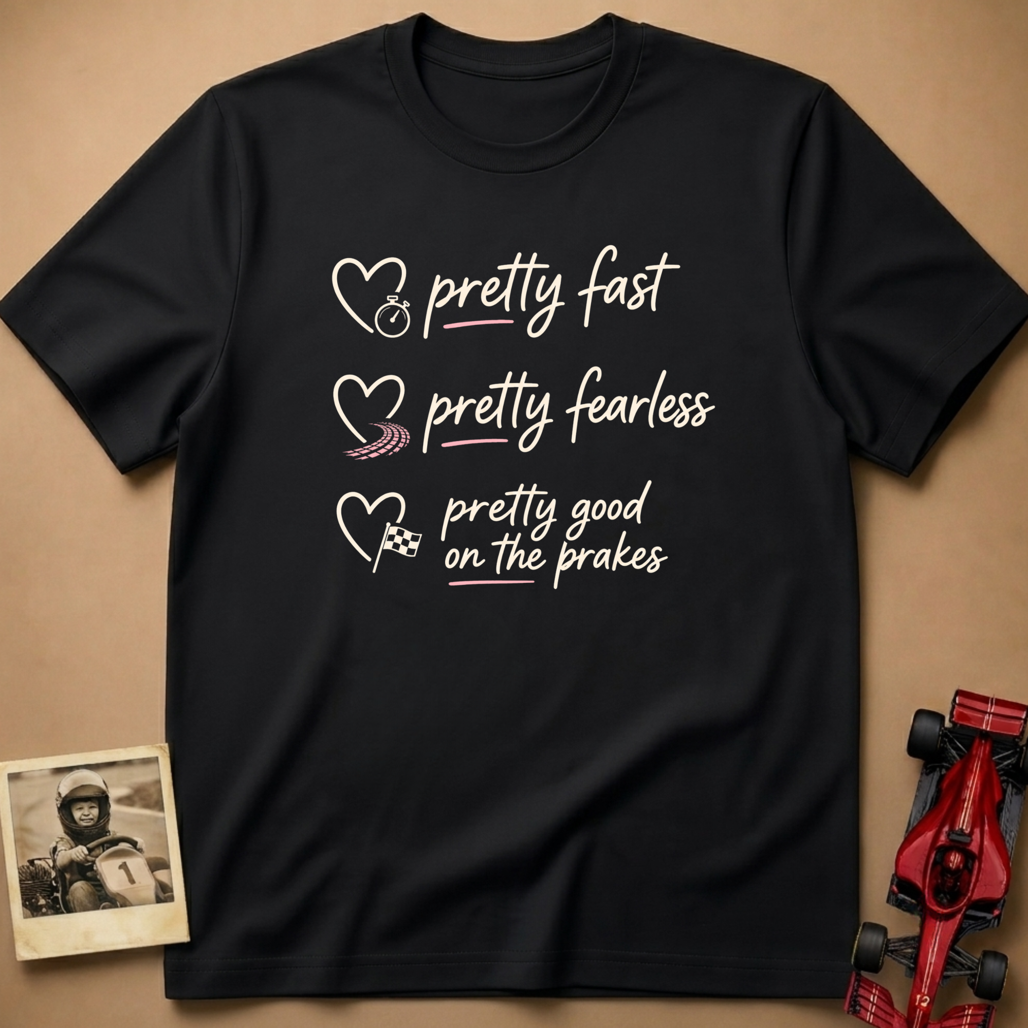 Pretty Fast T-Shirt