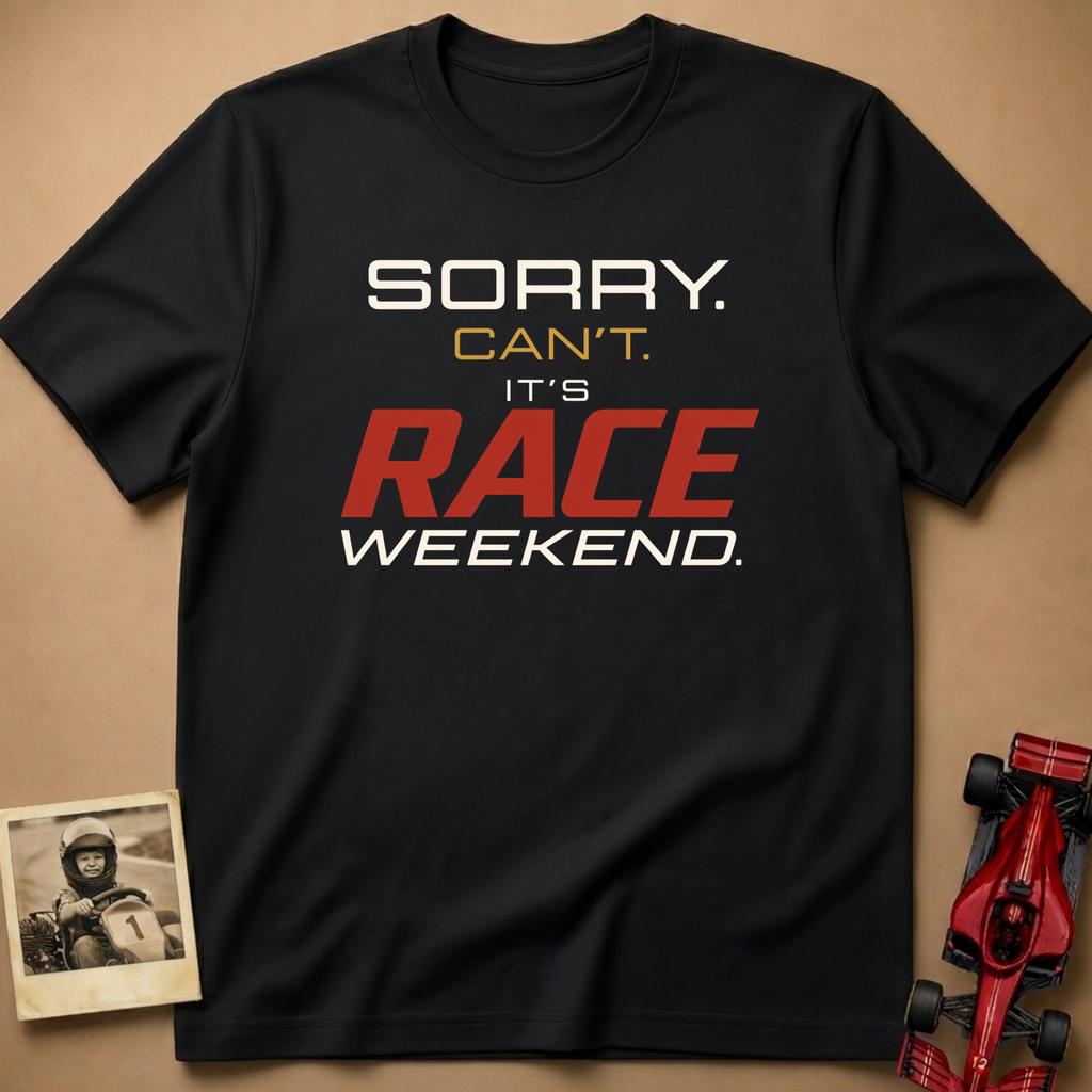 Sorry Can't T-Shirt