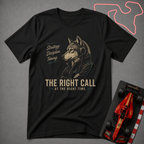 Wolf - Right Call T-Shirt