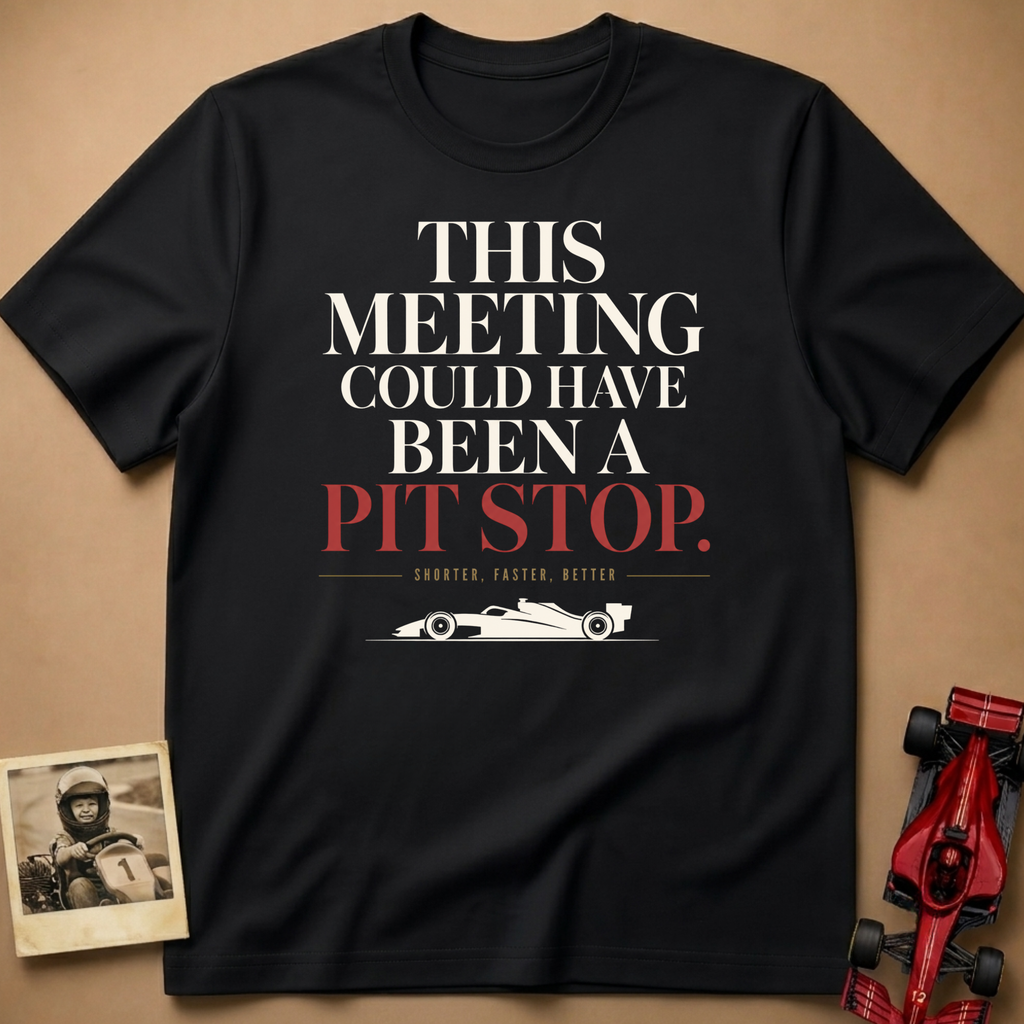 Meeting Pit Stop T-Shirt