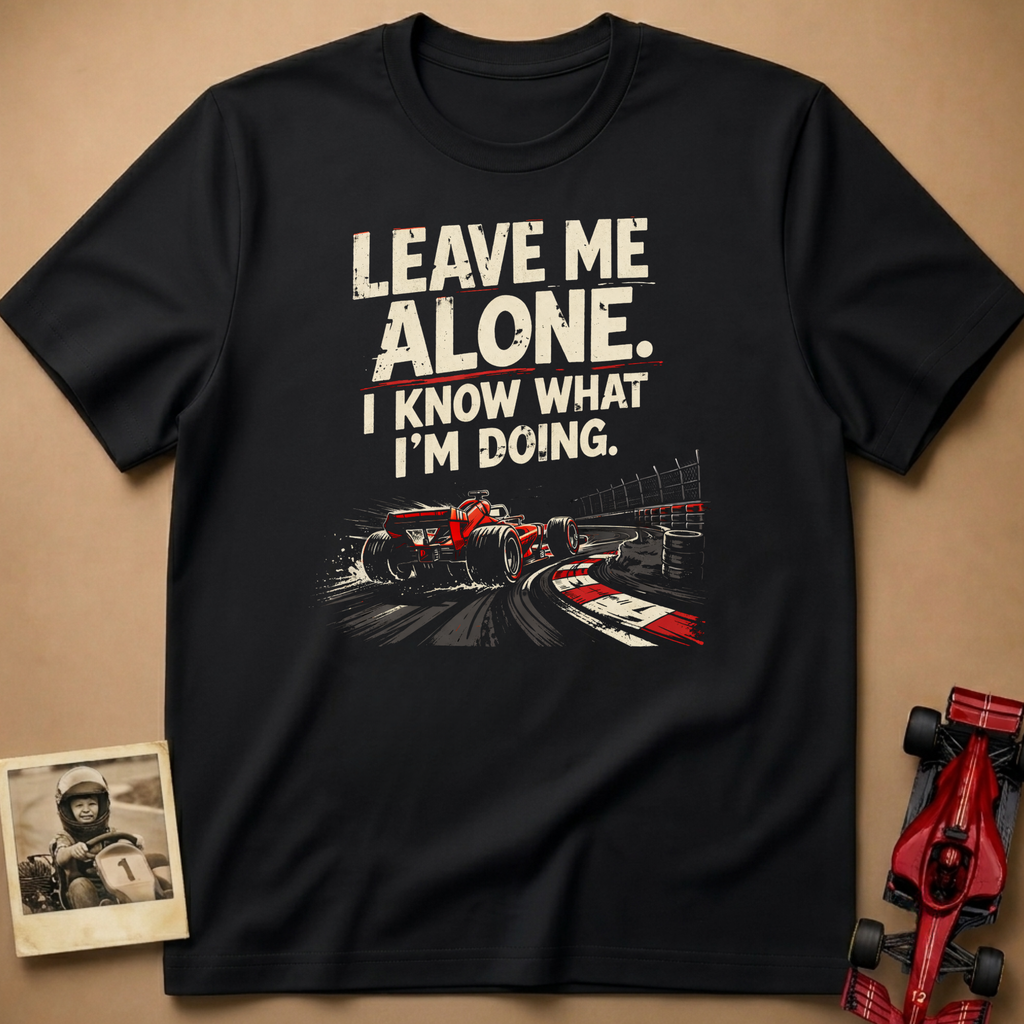 Leave Me Alone T-Shirt