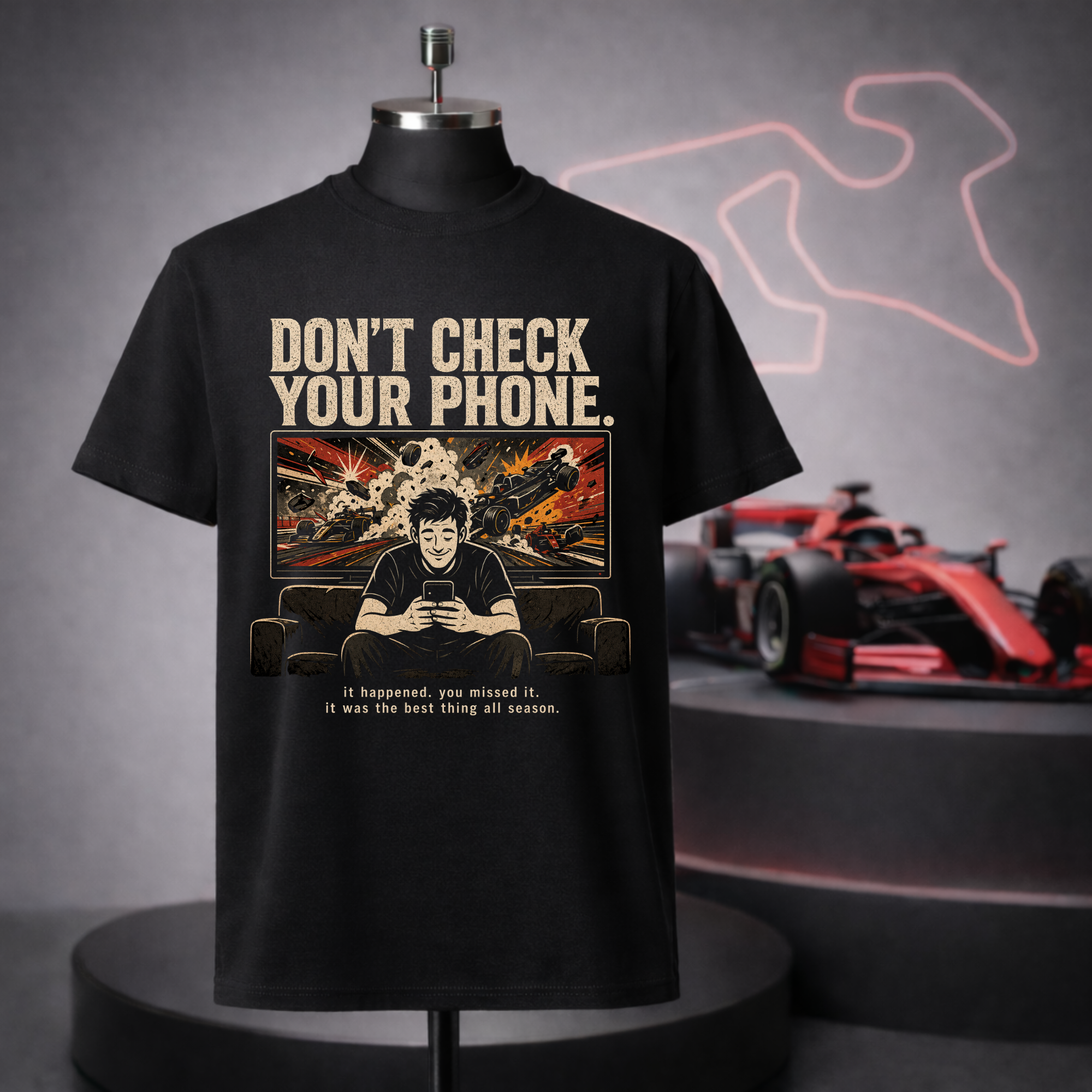 Don't Check Your Phone T-Shirt