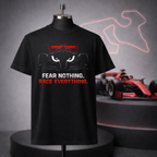 Fear Nothing, Race Everything T-Shirt