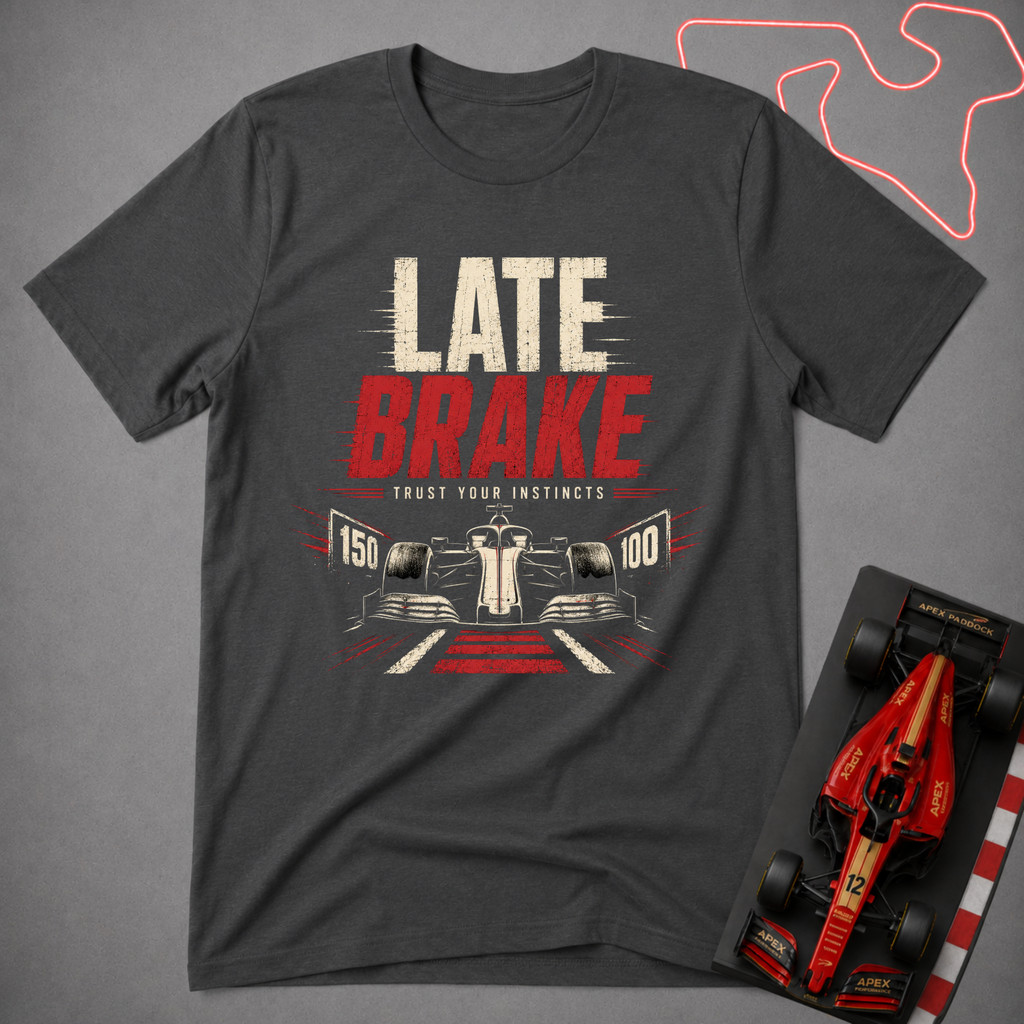 Late Brake T-Shirt