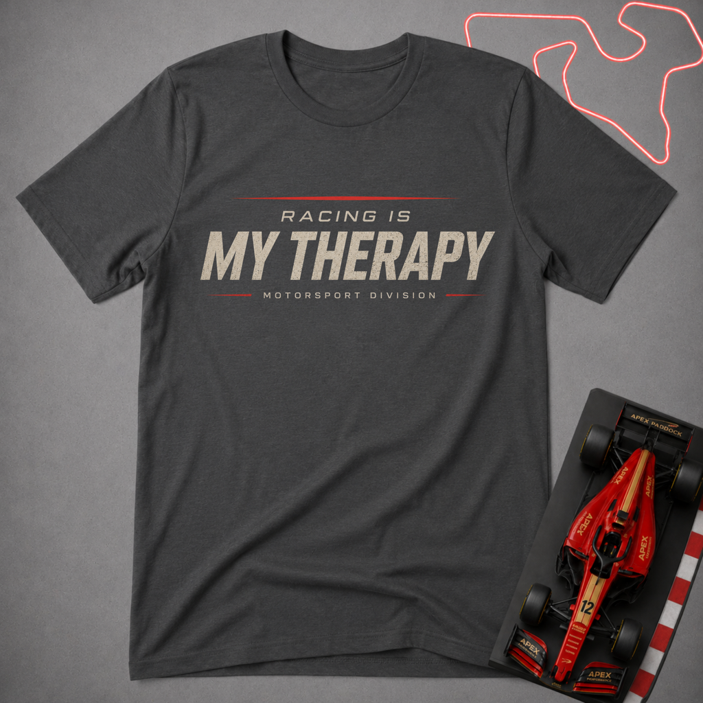 Racing is My Therapy T-Shirt
