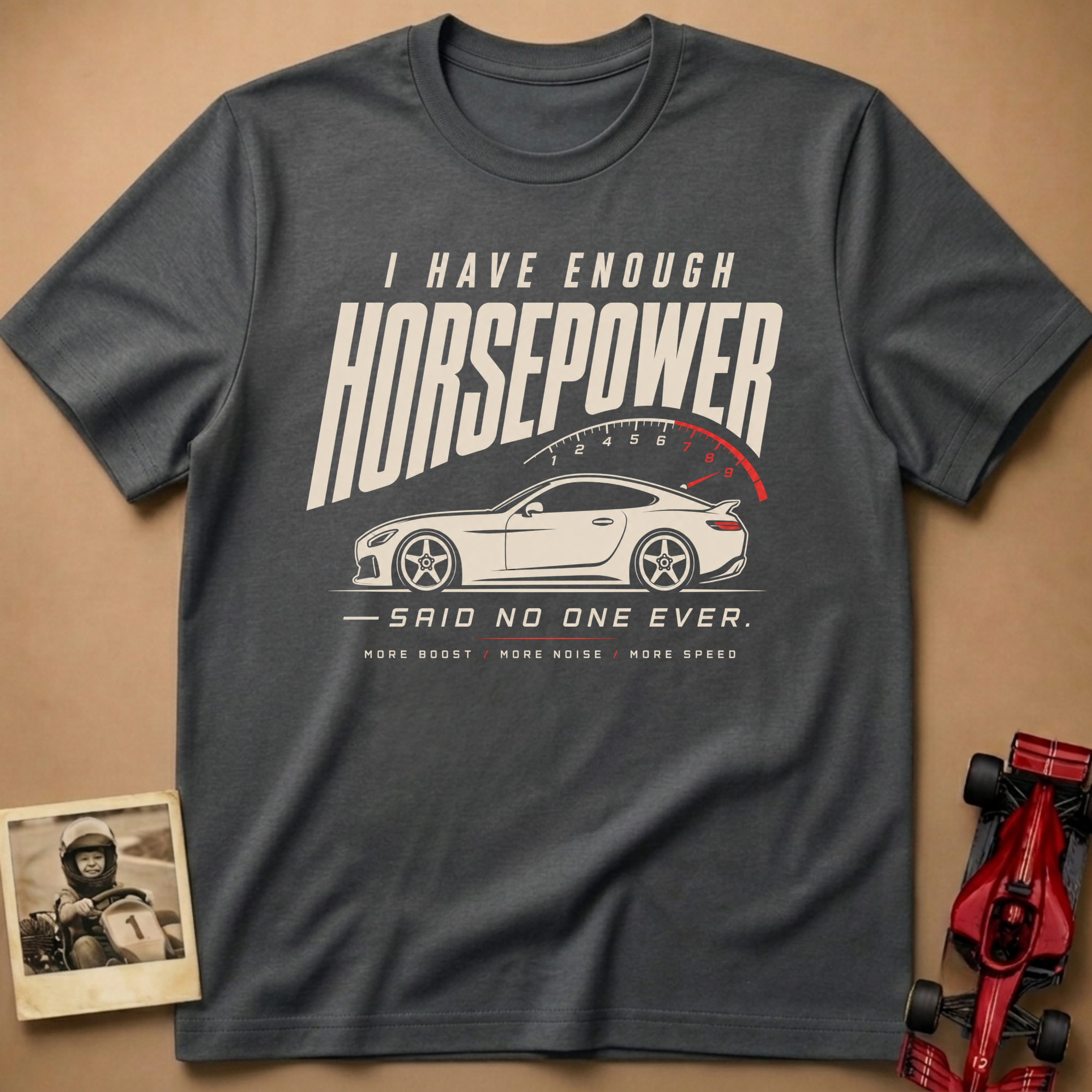 Enough Horsepower T-Shirt