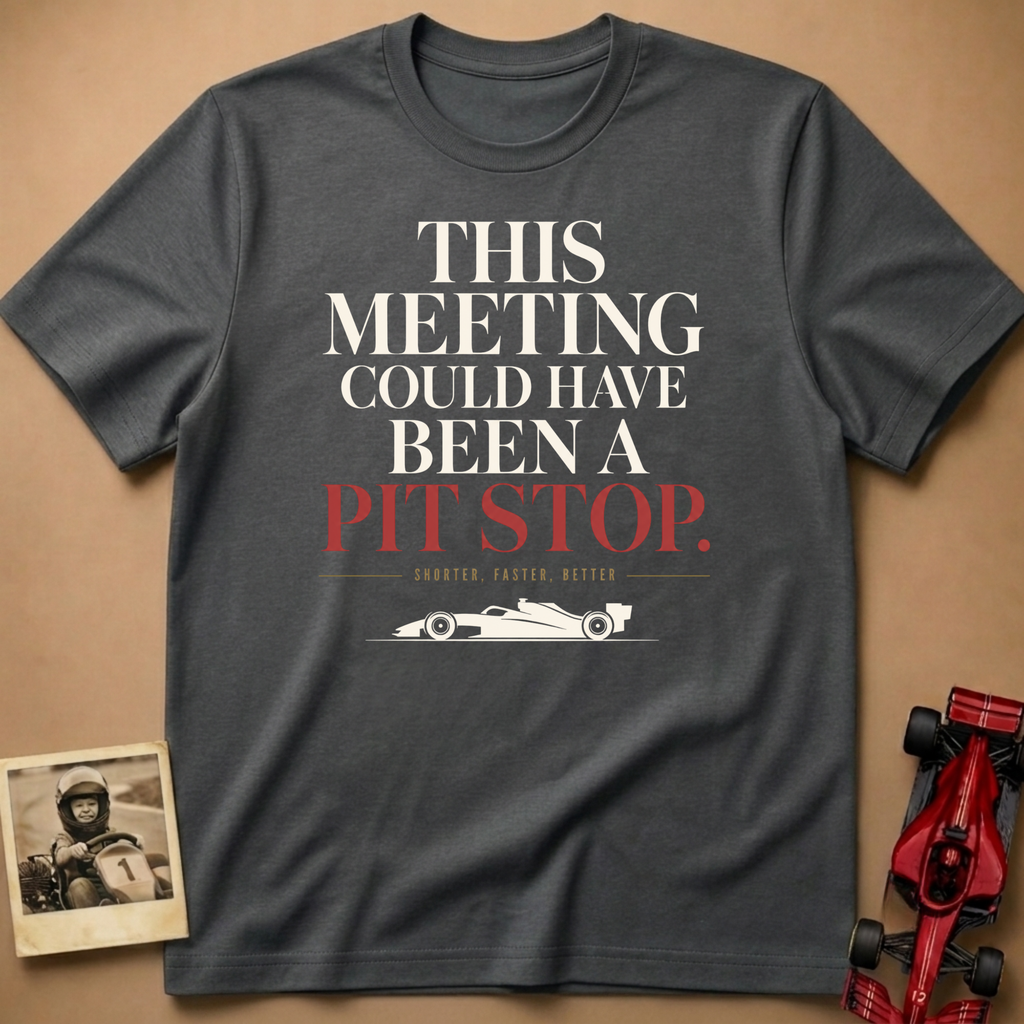 Meeting Pit Stop T-Shirt