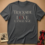 Love Language T-Shirt