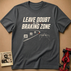 Leave Doubt T-Shirt