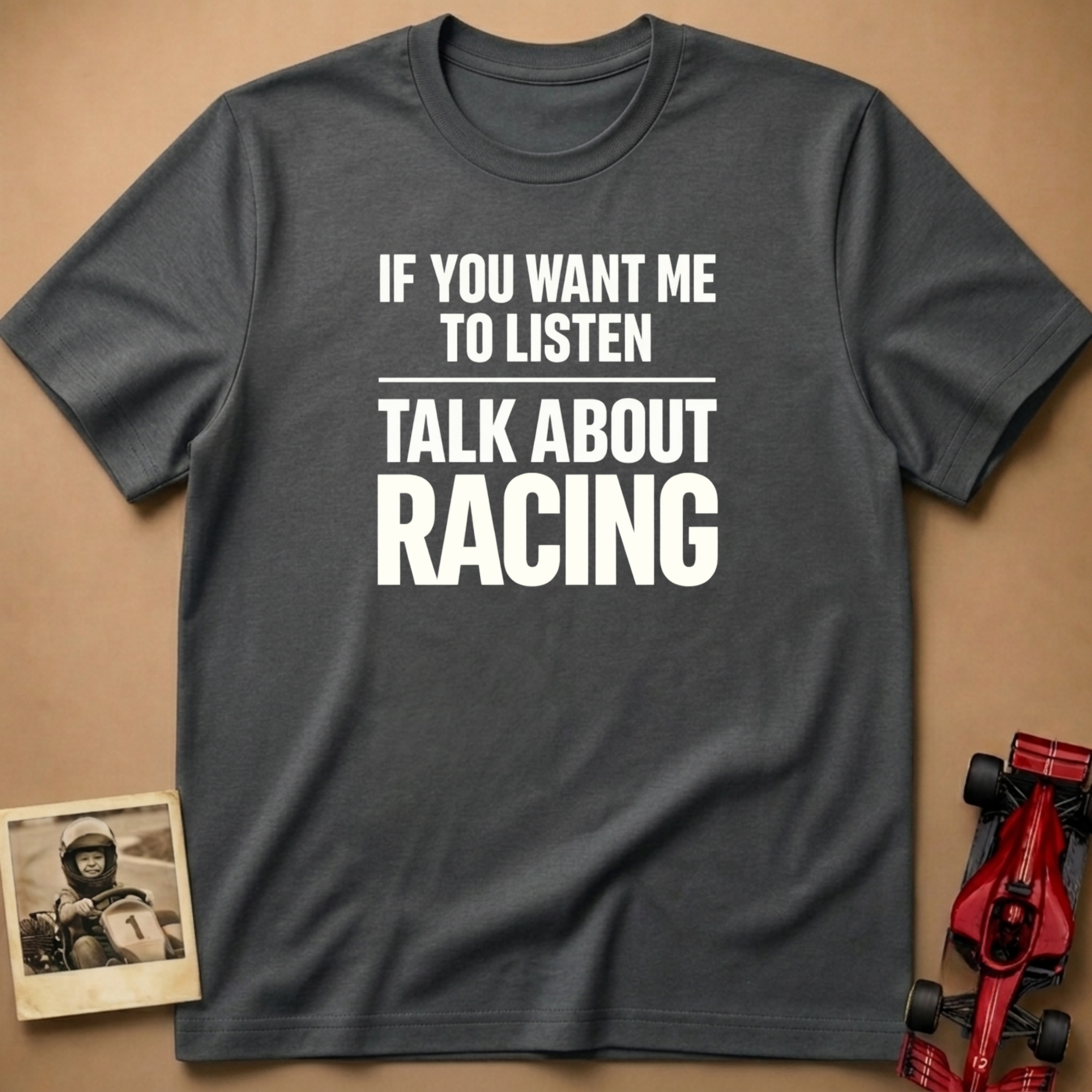 Talk About Racing T-Shirt