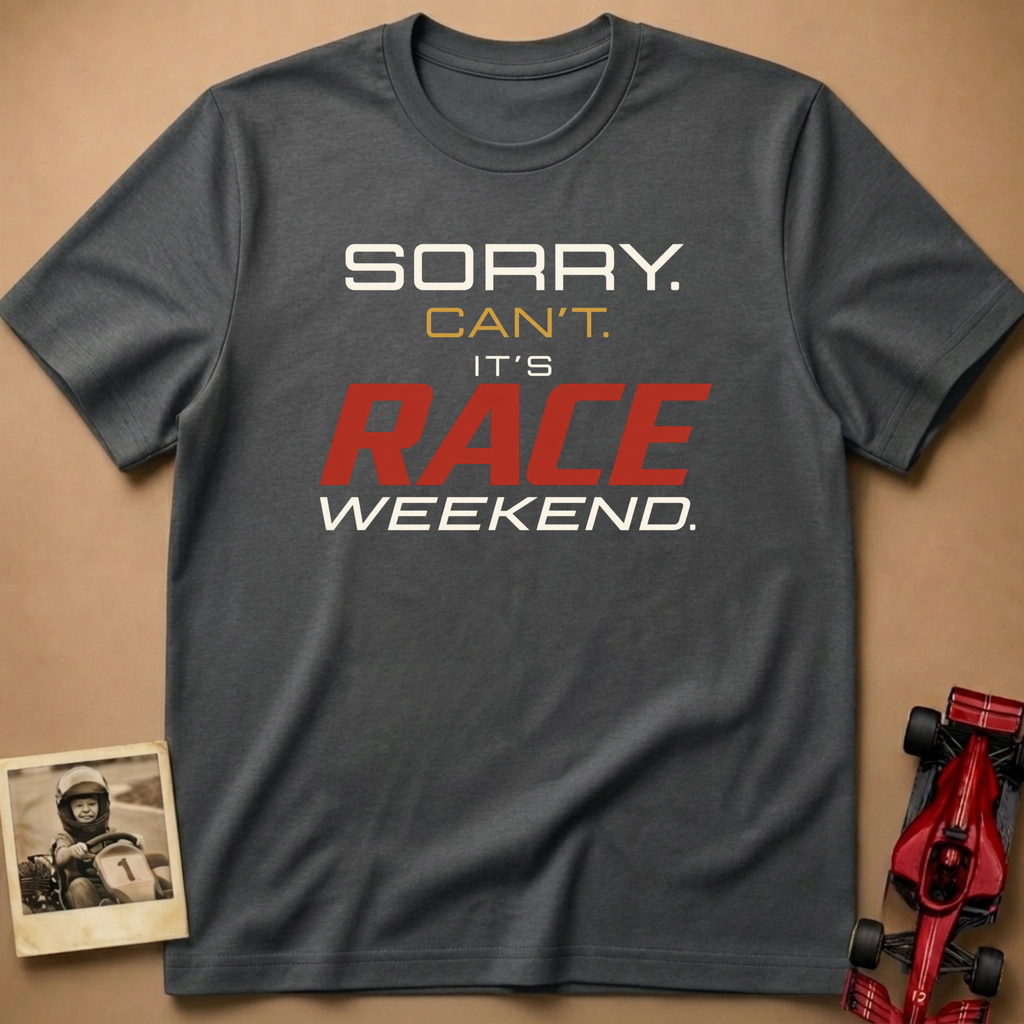 Sorry Can't T-Shirt