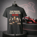 Mom - Team Principal T-Shirt