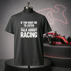 Talk About Racing T-Shirt