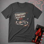 Strategy? T-Shirt