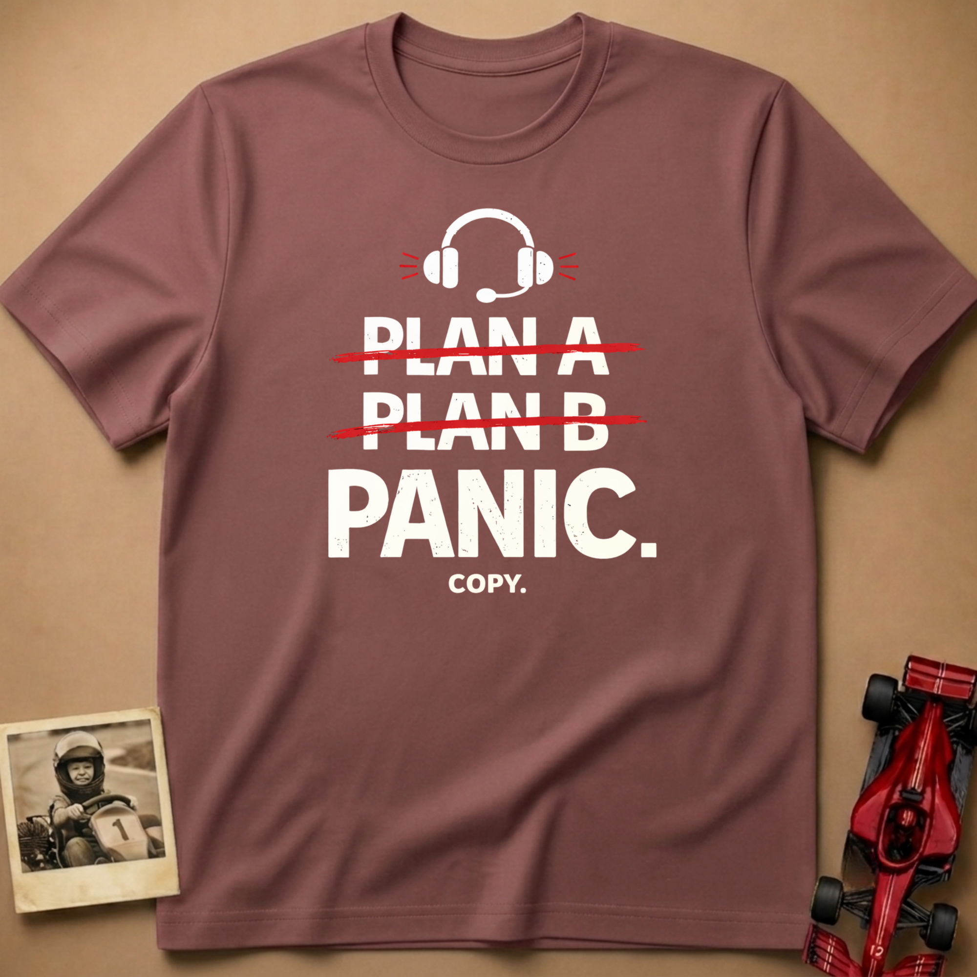 Plan A, B, Panic T-Shirt