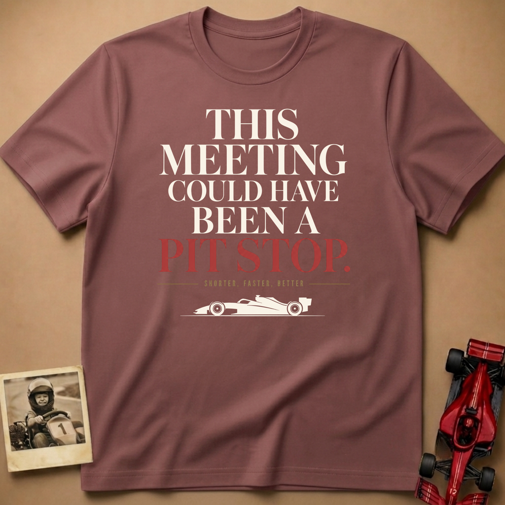 Meeting Pit Stop T-Shirt