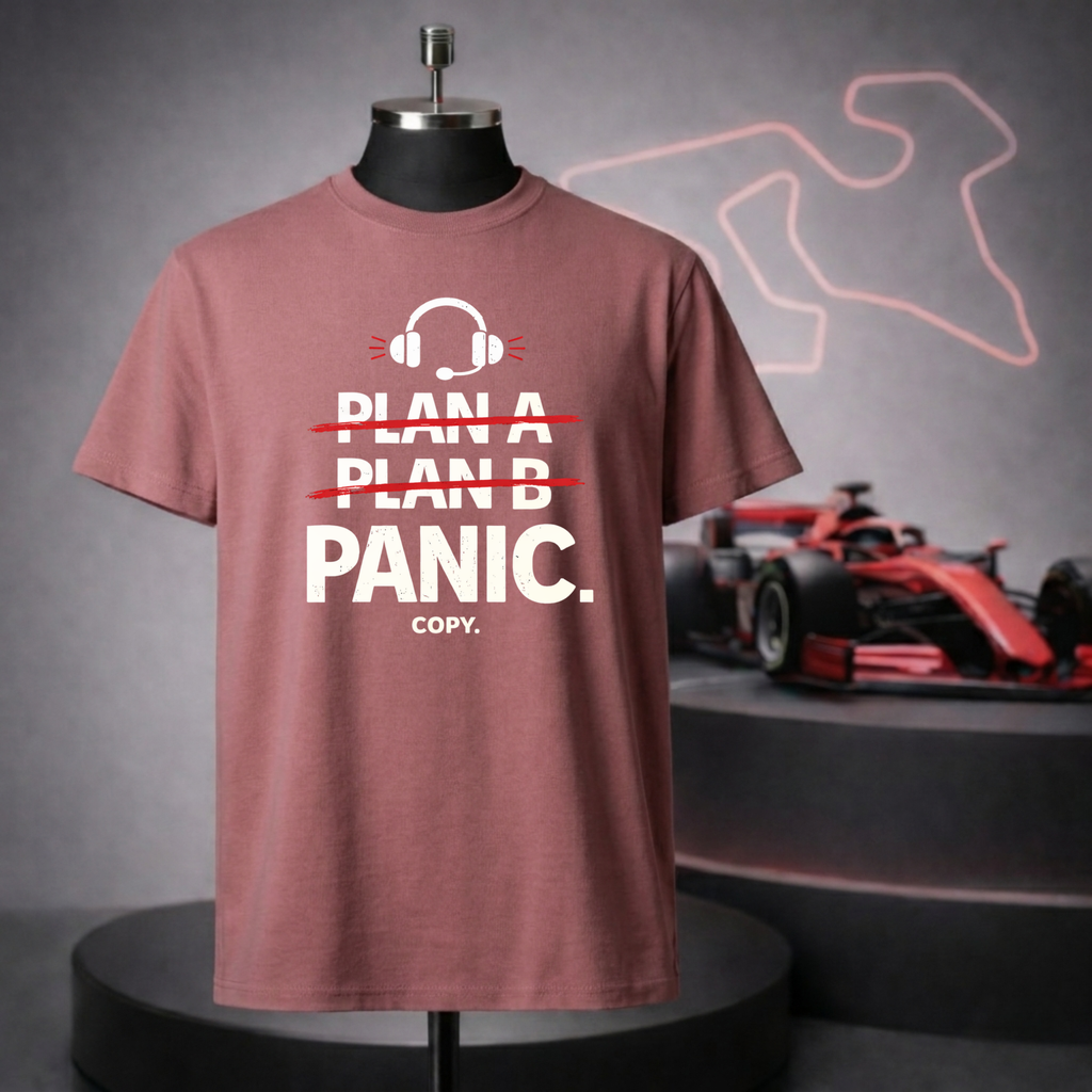 Plan A, B, Panic T-Shirt