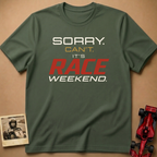 Sorry Can't T-Shirt