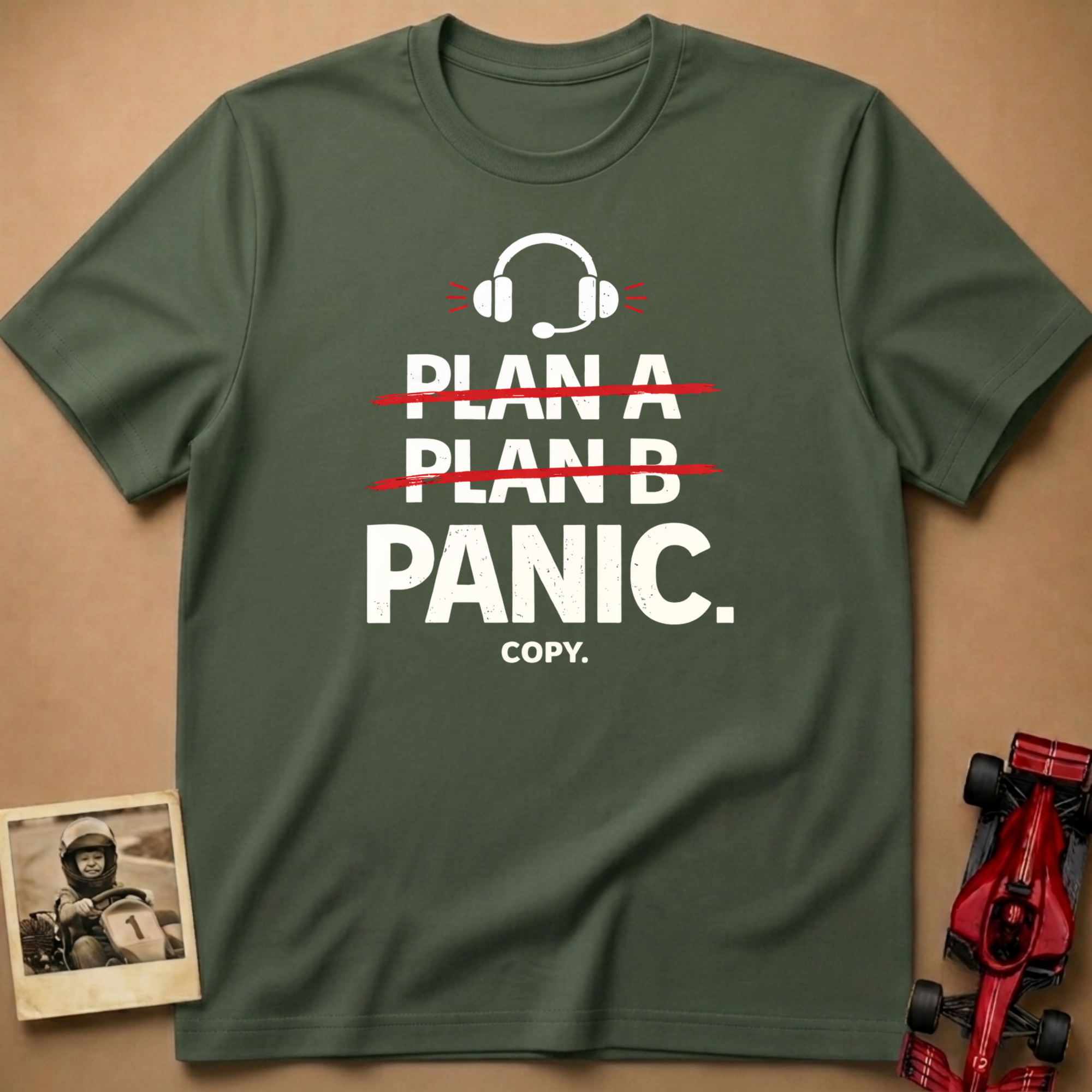 Plan A, B, Panic T-Shirt