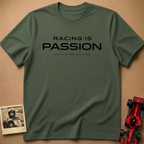 Racing is Passion T-Shirt