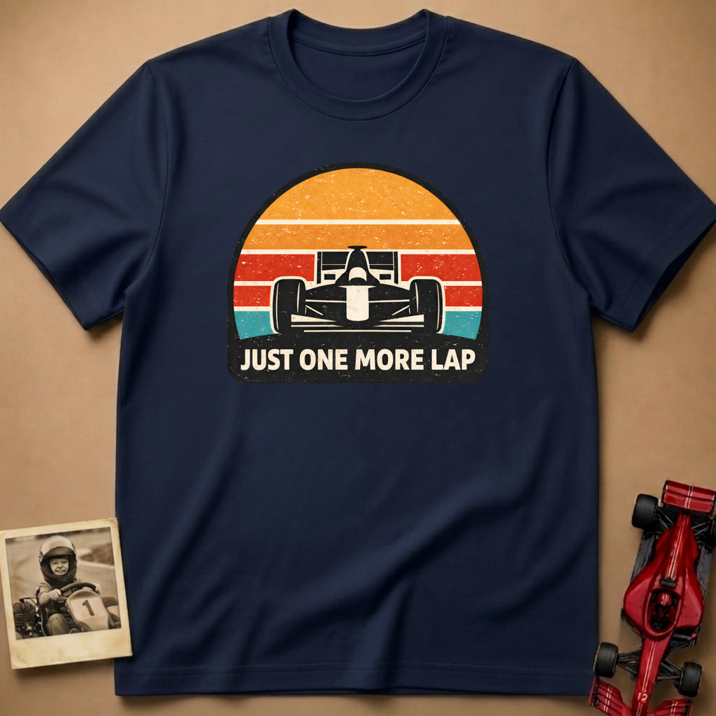 Just One More Lap T-Shirt