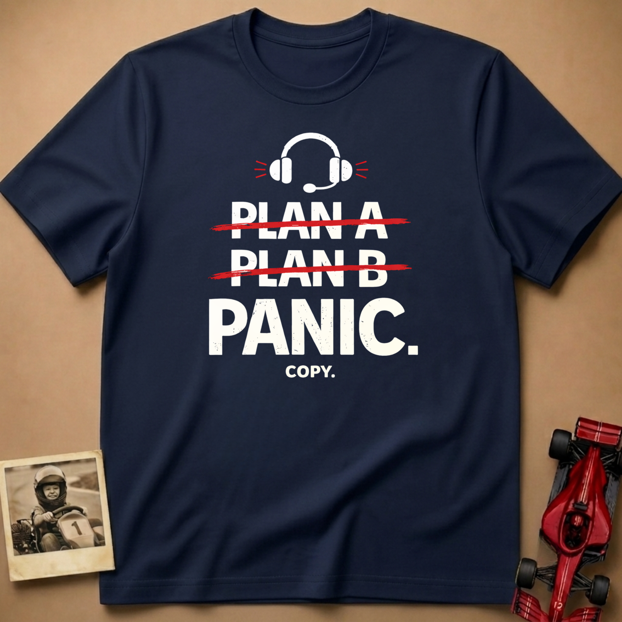 Plan A, B, Panic T-Shirt