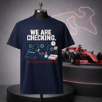 We Are Checking T-Shirt