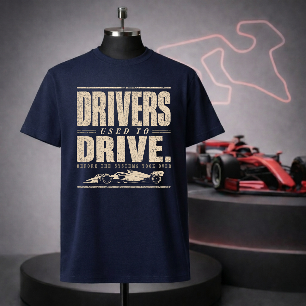 Drivers Used to Drive T-Shirt