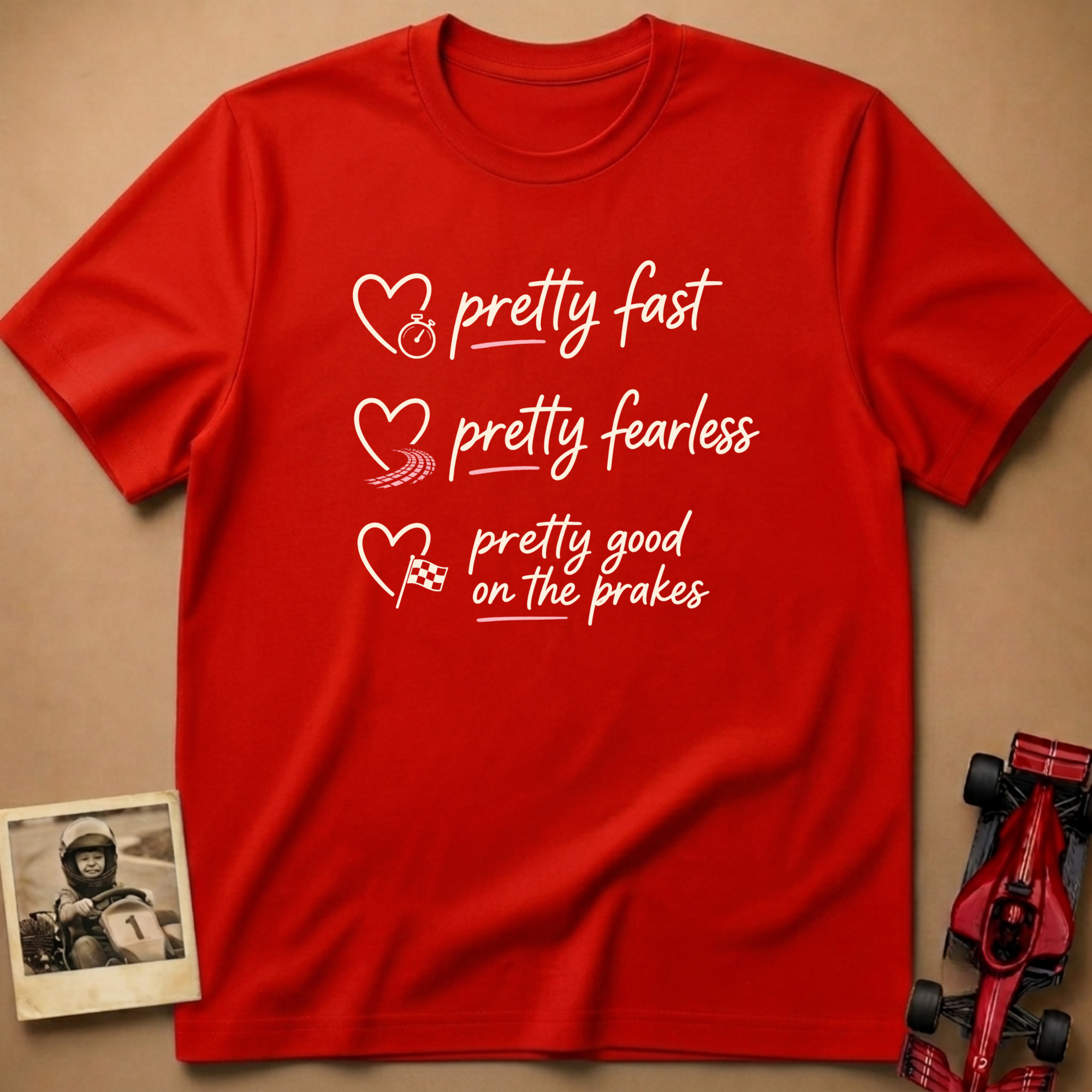 Pretty Fast T-Shirt
