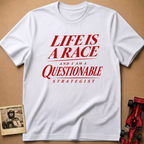Life is a Race T-Shirt