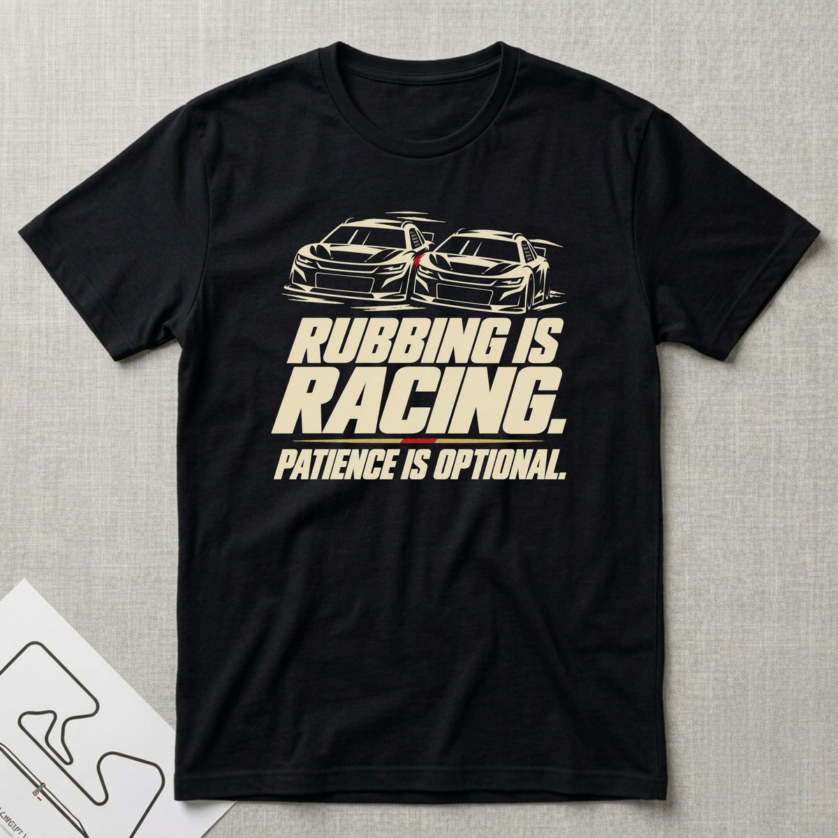 Rubbing Is Racing T-Shirt - Motorsport-inspired graphic tee by Apex Paddock