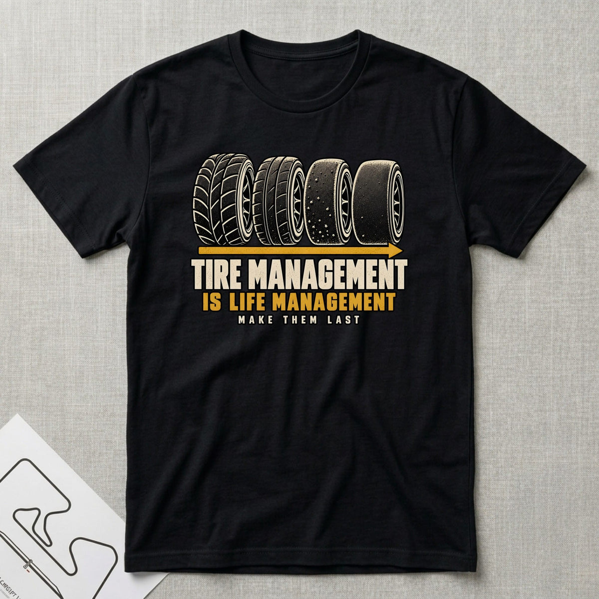 Make Them Last T-Shirt - Motorsport-inspired graphic tee by Apex Paddock