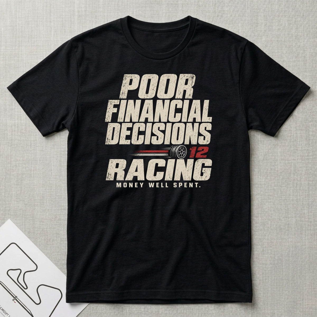 Poor Decisions Racing T-Shirt - Motorsport-inspired graphic tee by Apex Paddock